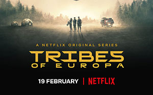 `Tribes of Europa`, a German action-drama web-series (Release - February 19, 2020)